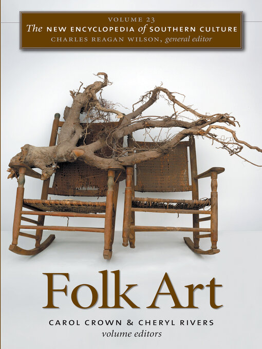 Title details for The New Encyclopedia of Southern Culture by Carol Crown - Available